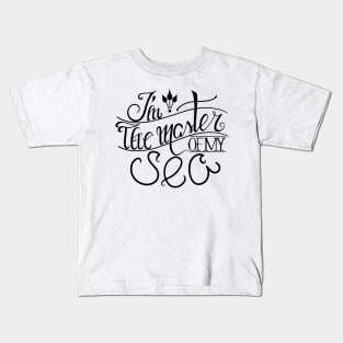 I´m the master of my sea Kids T-Shirt